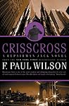 Crisscross by F. Paul Wilson