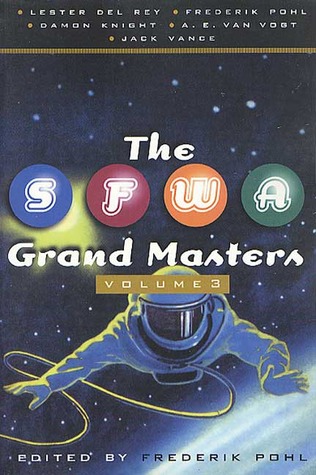 The SFWA Grand Masters, Volume 3 (Paperback)