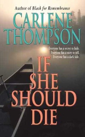 If She Should Die (Mass Market Paperback)