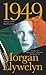1949: A Novel of the Irish ...