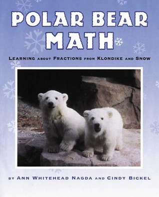 Polar Bear Math: Learning About Fractions from Klondike and Snow (Hardcover)