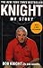 Knight by Bob Knight