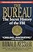 The Bureau: The Secret History of the FBI