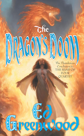 The Dragon's Doom (Band of Four, #4)