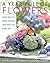 A Year Full of Flowers: Fre...