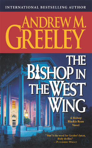 The Bishop in the West Wing (Blackie Ryan, #13)