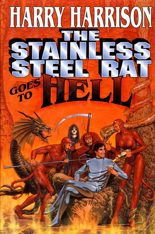 The Stainless Steel Rat Goes to Hell