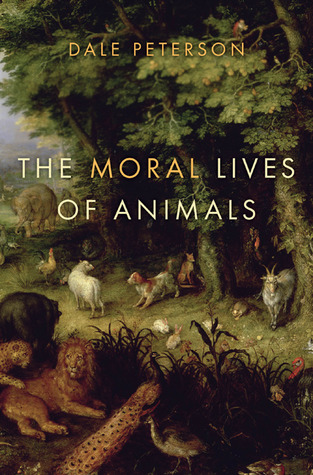 The Moral Lives of Animals (Hardcover)