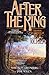 After the King by Martin H. Greenberg