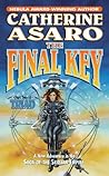 The Final Key (Saga of the Skolian Empire, #11; The Triad, #2)