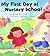 My First Day at Nursery School by Becky Edwards