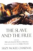 The Slave and the Free