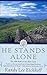He Stands Alone by Randy Lee Eickhoff