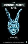 The Donnie Darko Book by Richard  Kelly