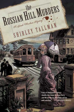 The Russian Hill Murders (Sarah Woolson Mystery, #2)