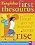 My First Thesaurus: The Ideal A-Z Thesaurus for Young Children (Kingfisher First Reference)