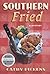 Southern Fried by Cathy Pickens