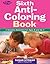 The Sixth Anti-Coloring Boo...