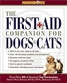 The First-Aid Companion for Dogs & Cats (Prevention Pets) The First-Aid Companion for Dogs & Cats (Prevention Pets)