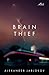 Brain Thief