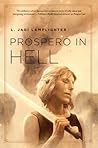 Prospero in Hell by L. Jagi Lamplighter