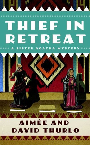 Thief in Retreat (Sister Agatha, #2)