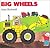 Big Wheels