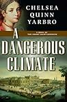 A Dangerous Climate by Chelsea Quinn Yarbro