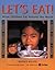 Let's Eat: What Children Ea...