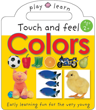 Touch and Feel Colors (Board book)