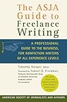 The ASJA Guide to Freelance Writing by Timothy Harper