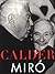 Calder, Miro