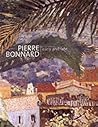 Pierre Bonnard: Early and Late Pierre Bonnard: Early and Late
