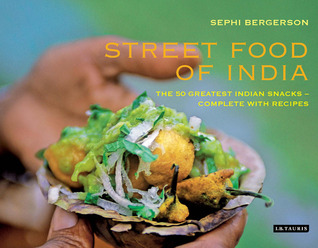 Free Download Street Food of India: The 50 Greatest Indian Snacks - Complete with Recipes Full Audiobook