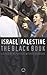 Israel/Palestine: The Black...