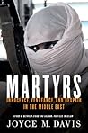 Martyrs: Innocence, Vengeance And Despair In The Middle East