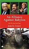 Alliance Against Babylon: The US, Israel and Iraq
