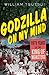 Godzilla on My Mind: Fifty ...