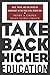 Take Back Higher Education: Race, Youth, and the Crisis of Democracy in the Post-Civil Rights Era