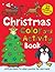 Christmas Preschool Color and Activity Book: Over 60 Christmas Stickers