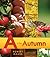 A Is for Autumn
