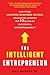 The Intelligent Entrepreneur