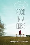 Good in a Crisis:...