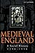 Medieval England: A Social History 1250-1550 (Hodder Arnold Publication)
