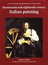 Seventeenth and Eighteenth Century Italian Painting (The Thyssen-Bornemisza Collection)