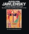 Alexej Von Jawlensky: Catalogue Raisonne of the Oil Paintings Volume One 1890-1914