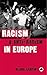 Racism and Anti-Racism in Europe by Alana Lentin