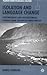 Isolation and Language Change: Contemporary and Sociohistorical Evidence From Tristan da Cunha English (Palgrave Studies in Language Variation)
