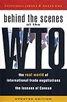 Behind the Scenes at the WTO: The Real World of International Trade Negotiations