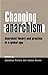 Changing Anarchism: Anarchi...